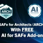 SAFe for Architects with Free AI Add-On